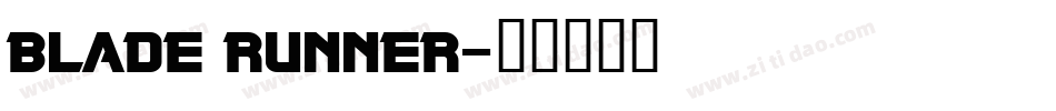 BLADE RUNNER字体转换